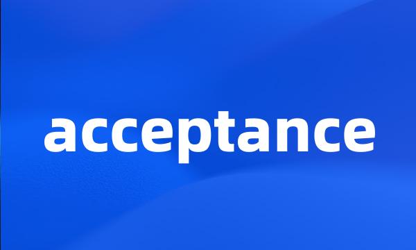 acceptance