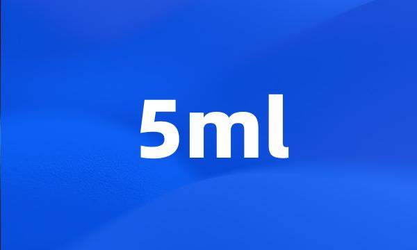 5ml