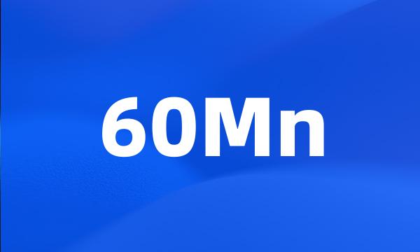 60Mn