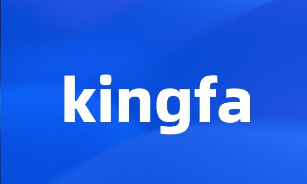 kingfa