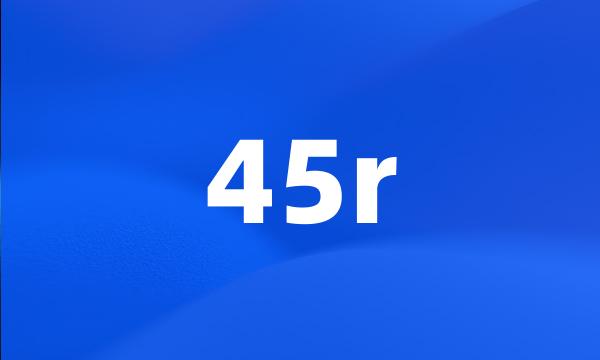 45r