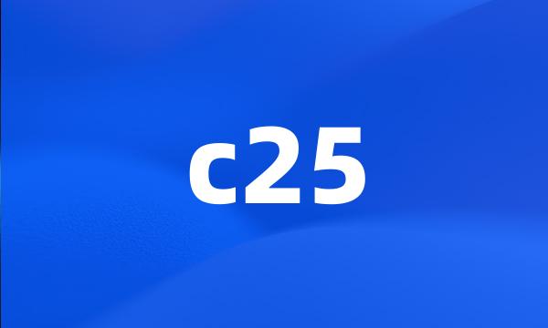 c25