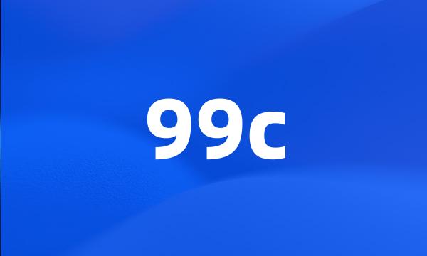 99c