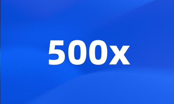 500x