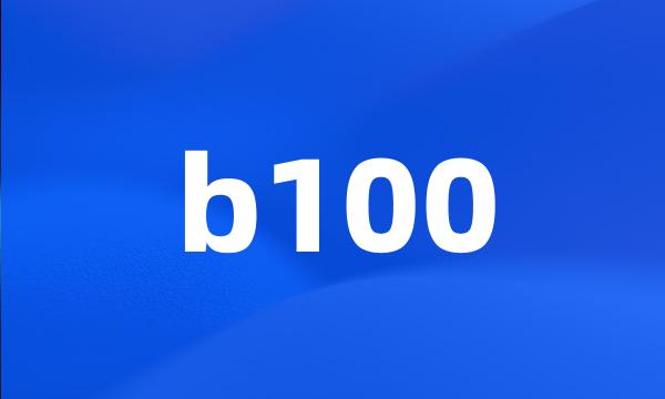 b100