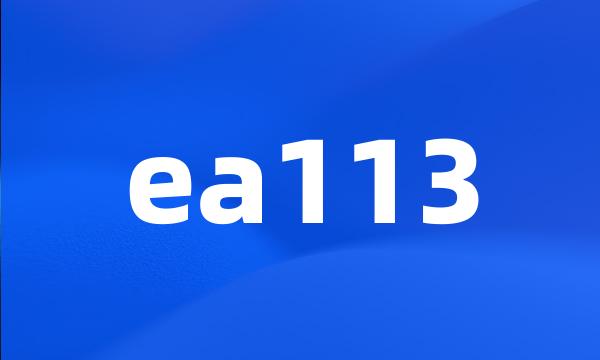 ea113