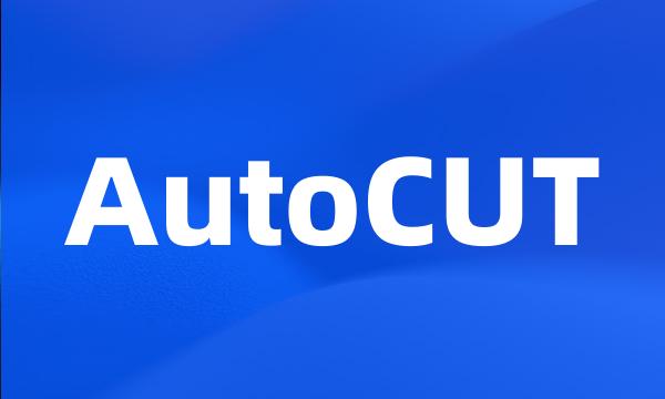 AutoCUT