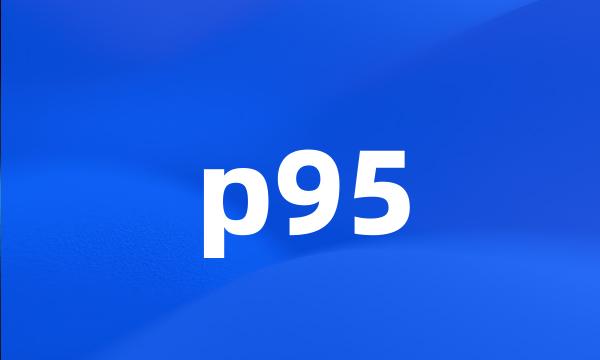 p95