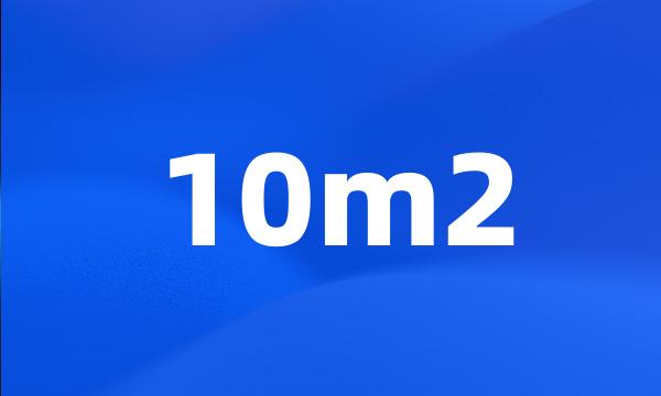 10m2