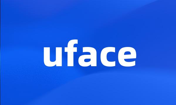 uface