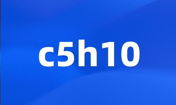 c5h10