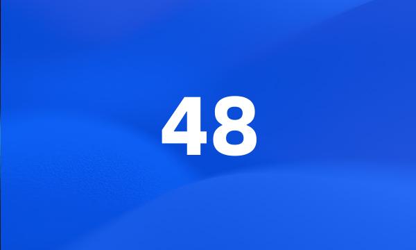 48