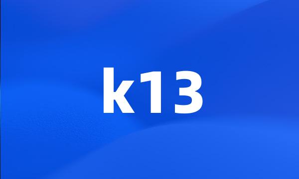 k13