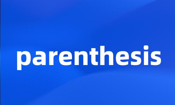 parenthesis