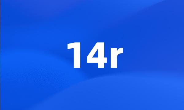 14r