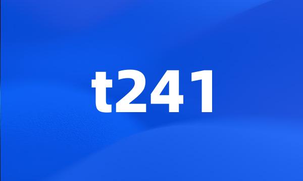 t241