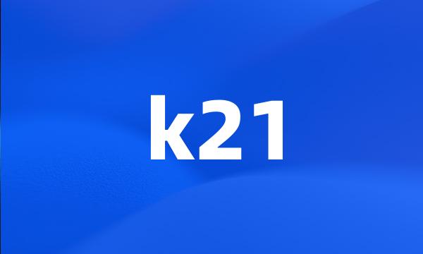 k21