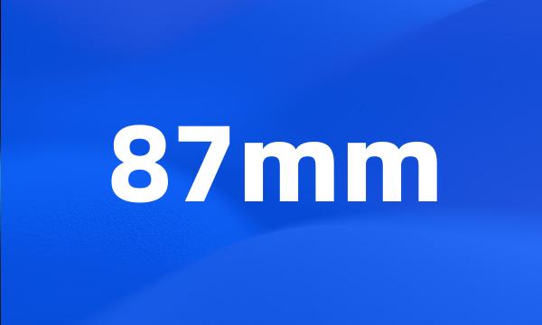 87mm