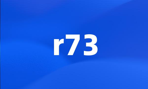 r73