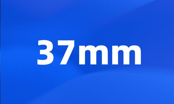 37mm