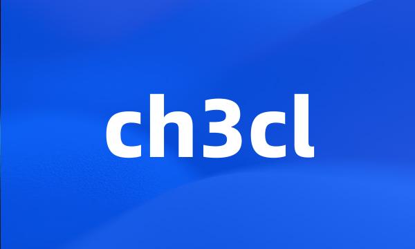 ch3cl