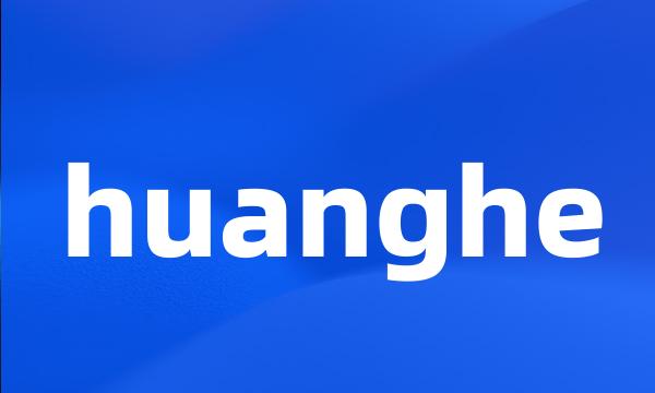 huanghe