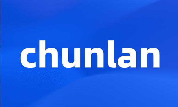 chunlan