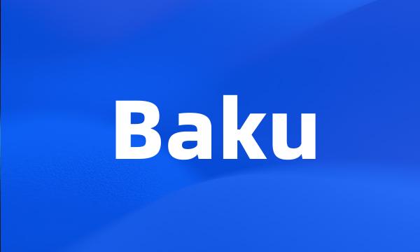 Baku