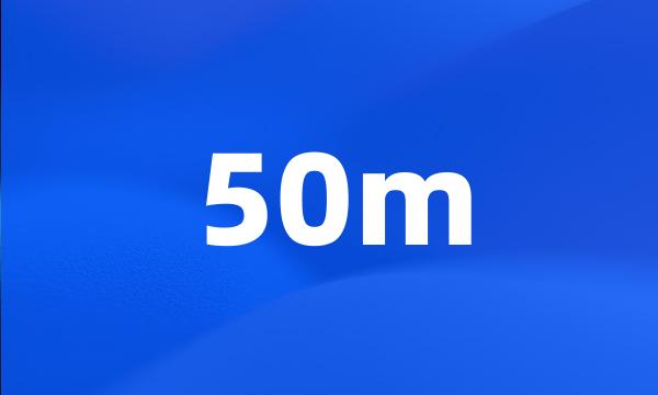 50m