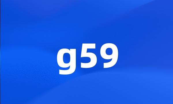 g59