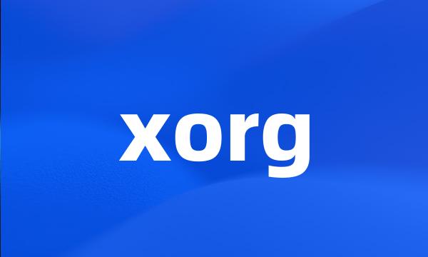 xorg