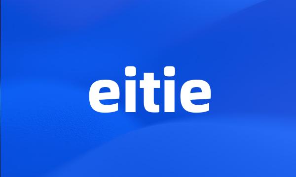 eitie