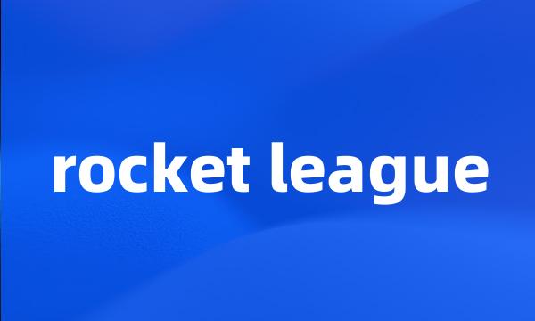 rocket league