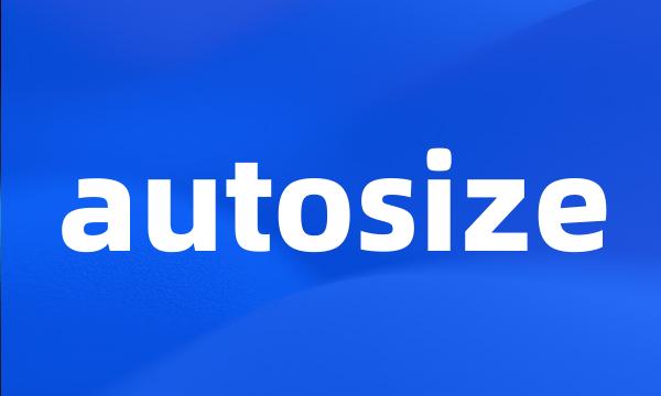 autosize