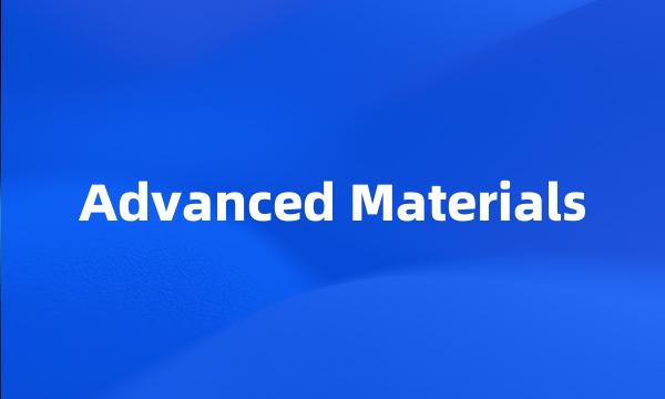 Advanced Materials