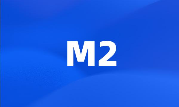 M2