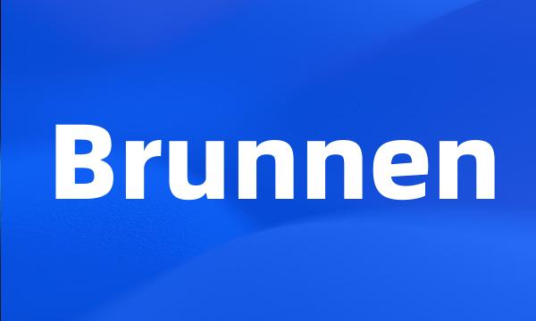 Brunnen