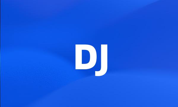 DJ