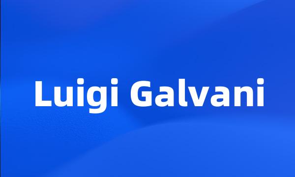 Luigi Galvani