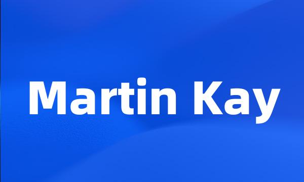 Martin Kay