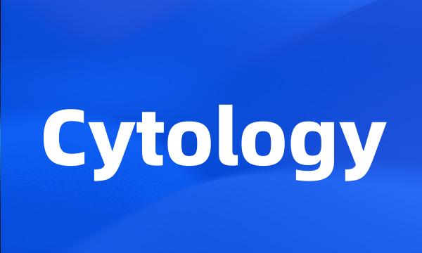 Cytology