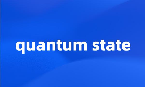 quantum state