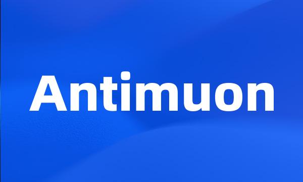 Antimuon