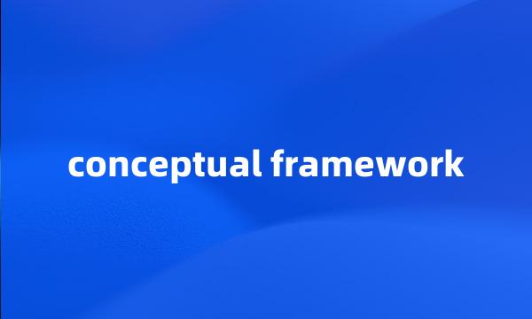 conceptual framework