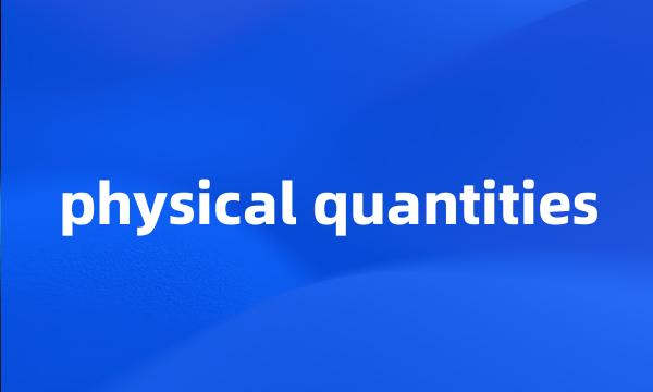 physical quantities