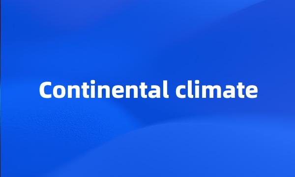 Continental climate