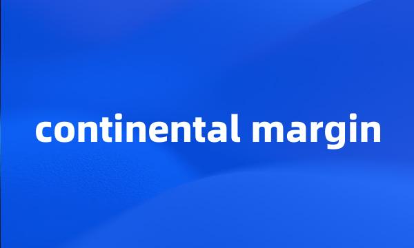 continental margin