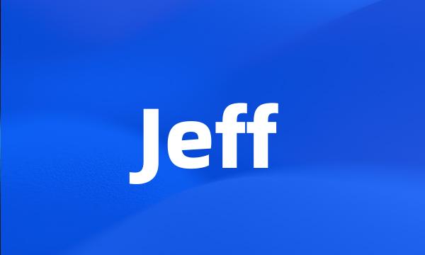 Jeff