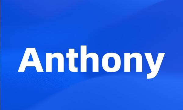 Anthony