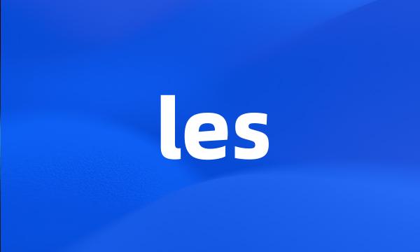 les